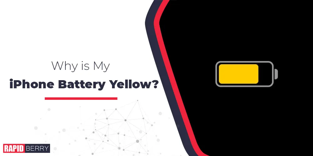 why my iphone battery is yellow
